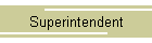 Superintendent