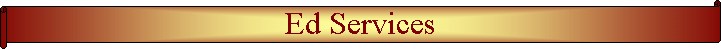 Ed Services