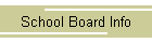 School Board Info