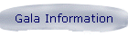 Gala Information
