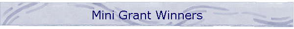 Mini Grant Winners