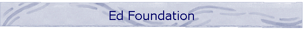 Ed Foundation